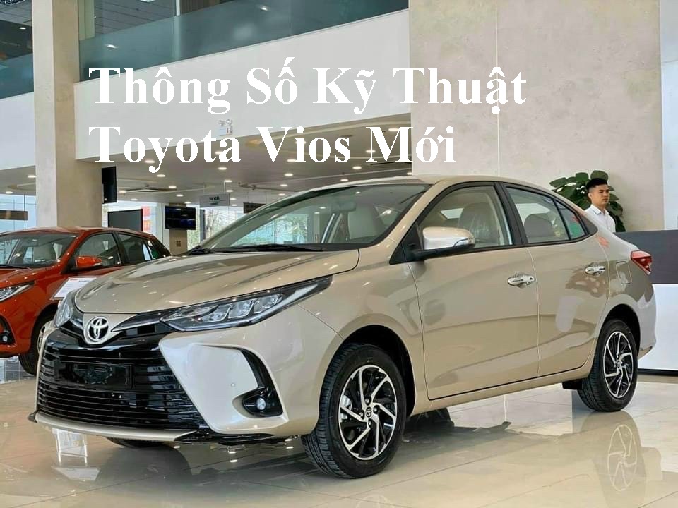 kích thước dài rộng cao toyota vios 2022