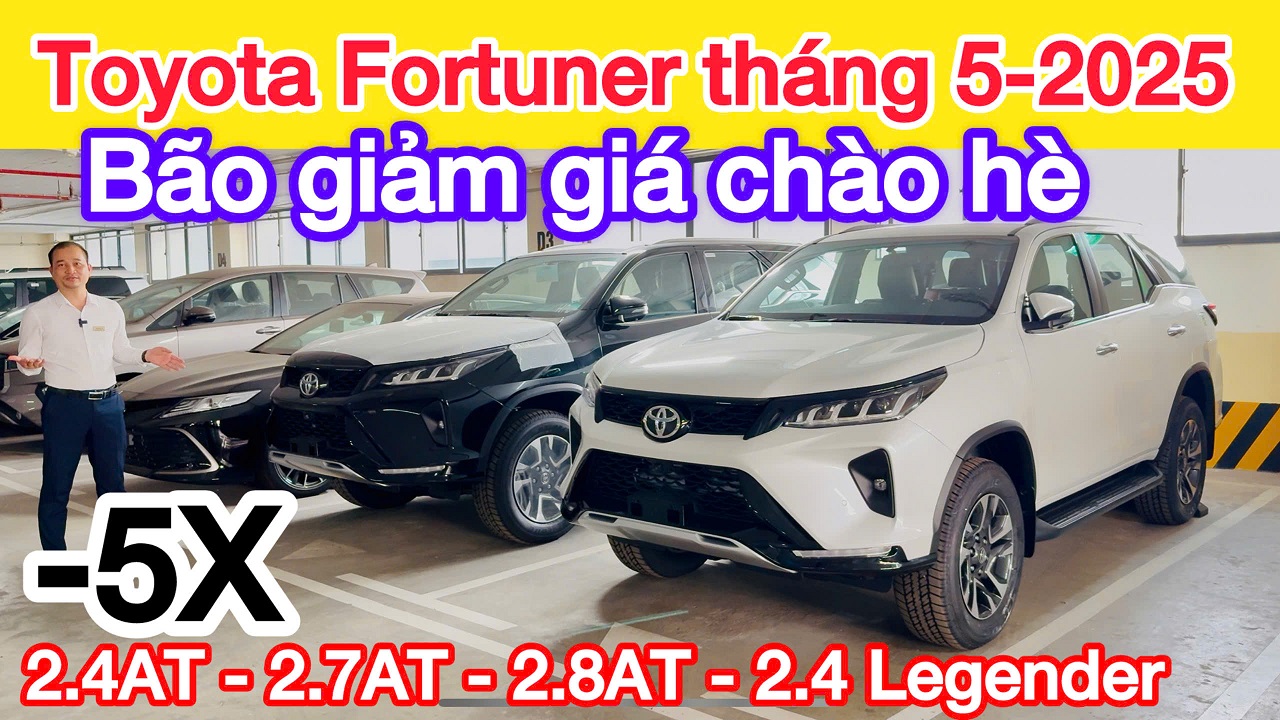 Bảng giá xe Toyota Fortuner tháng 5/2025 khuyến mại gần 50 triệu lăn bánh mới nhất hôm nay