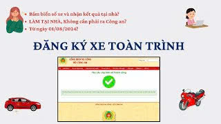 Bấm biển số xe ô tô TOÀN TRÌNH cho xe ô tô lắp ráp trong nước tên Cá Nhân, Công Ty hướng dẫn chi tiết