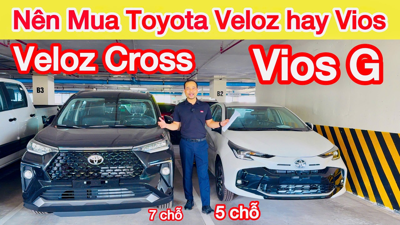 Nên mua Toyota Veloz Cross hay Toyota Vios 2026, Chọn xe 7 chỗ hay 5 chỗ giá rẻ từ 500 triệu