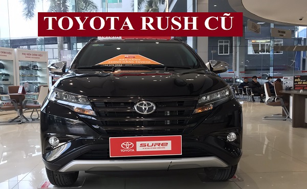 Toyota Rush 7 Chỗ Cũ Qua Sử Dụng - Toyota Thanh Xuân Đại Lý Bán Xe Bảng Giá Rẻ Nhất Hà Nội Việt Nam